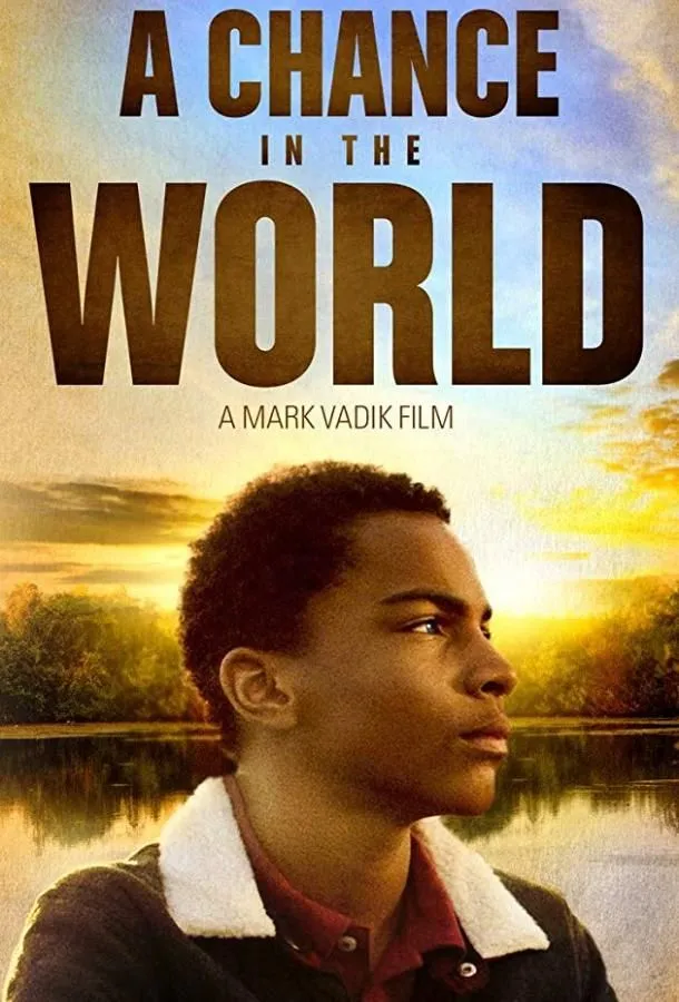 A Chance in the World