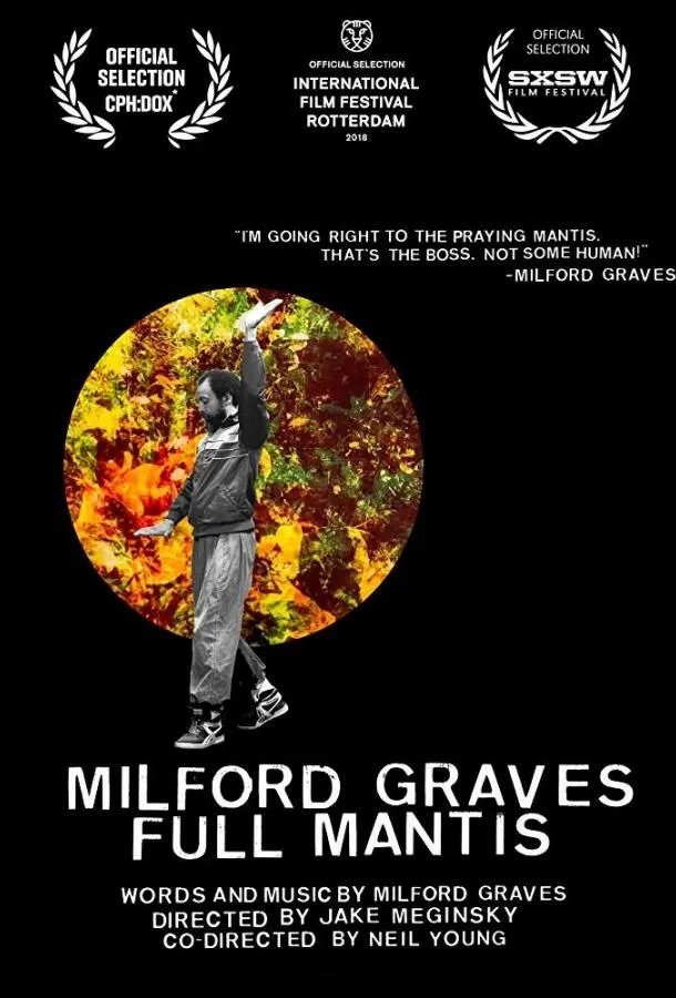 Milford Graves Full Mantis